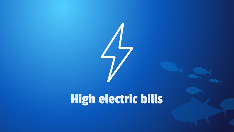High electric bills.